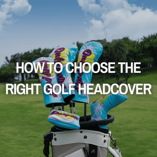 How to Choose the Right Golf Headcover (Driver, Fairway, Hybrid & Putter) - HeadCaddy
