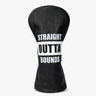 Straight Outta Bounds Headcover - HeadCaddy